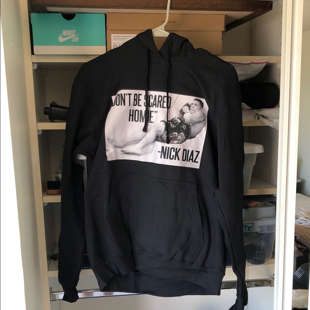 Nick Diaz “Don’t be scared homie” pullover hoodie